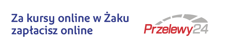 Zapłać online Ucz się w Żaku wygodnie